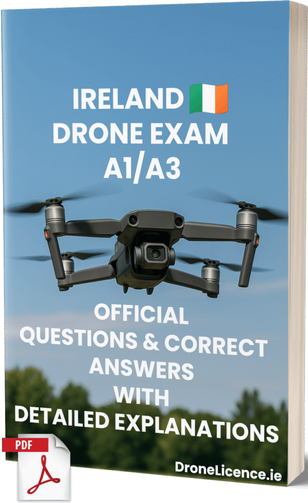 Ireland Drone Exam A1/A3 – Official Questions & Answers with Detailed Explanations And Learning Materials - Image 1