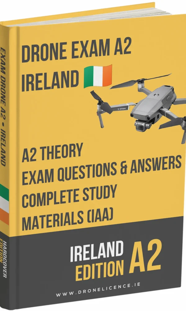 A2 Drone Licence Exam Ireland – Advanced Theory, Extensive Study Materials & 500+ Exam-style Questions & Answers - Image 1